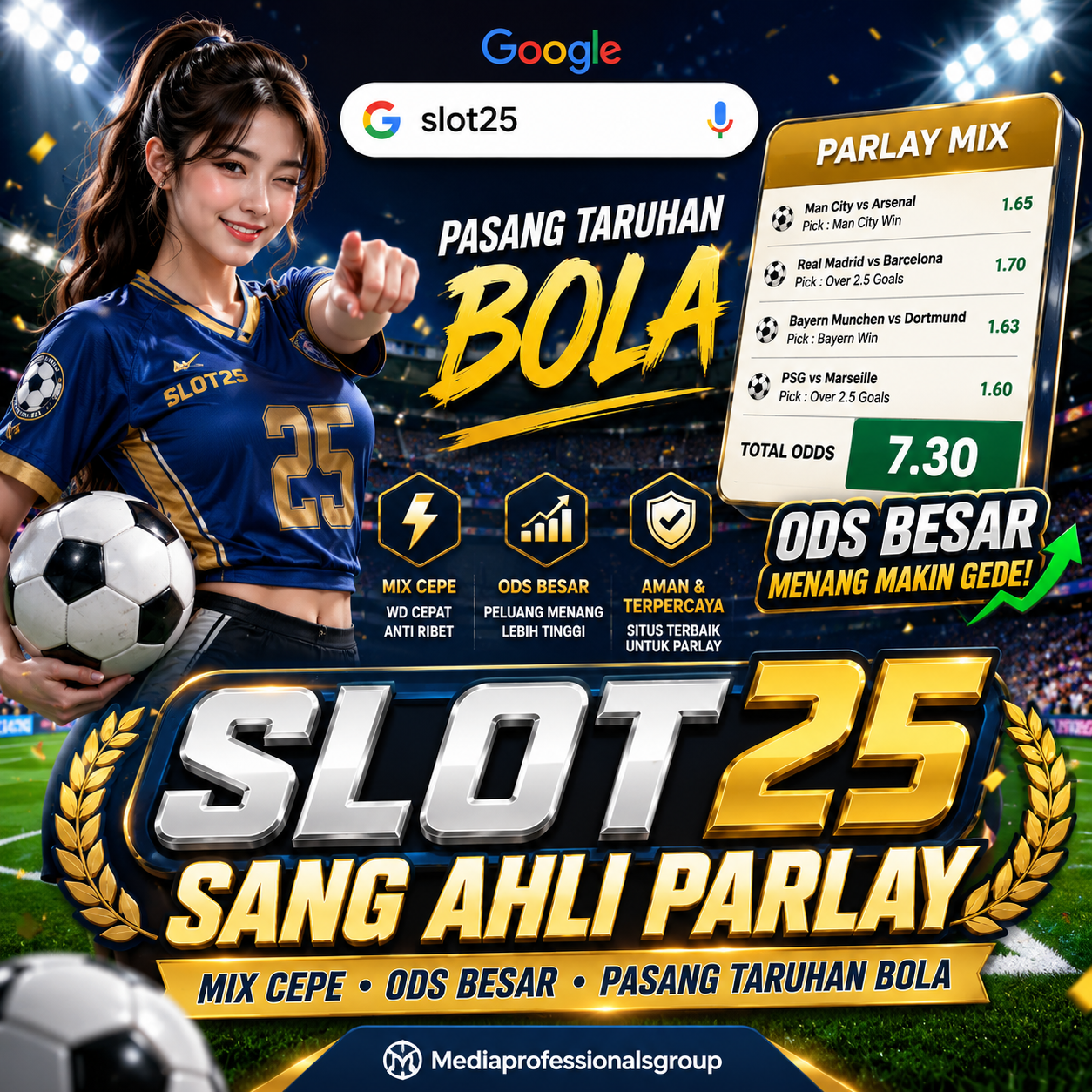 Slot25 Sang Ahli Parlay Mix Cepe Ods Besar Pasang Taruhan Bola (Mediaprofessionalsgroup)
